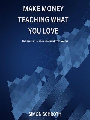 cover image of Make Money Teaching What You Love